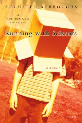 Running with scissors: a memoir/