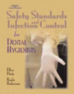 Safety standards and infection control for dental hygienists