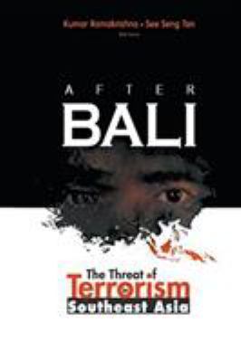 After Bali : the threat of terrorism in Southeast Asia