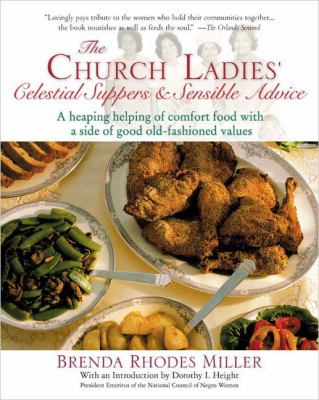 The church ladies' celestial suppers & sensible advice