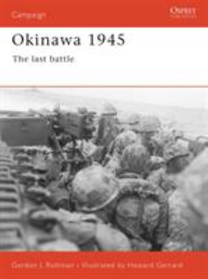 Okinawa 1945 : the last battle