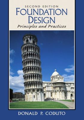 Foundation design : principles and practices