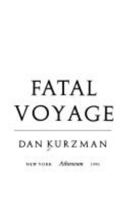 Fatal voyage : the sinking of the USS Indianapolis