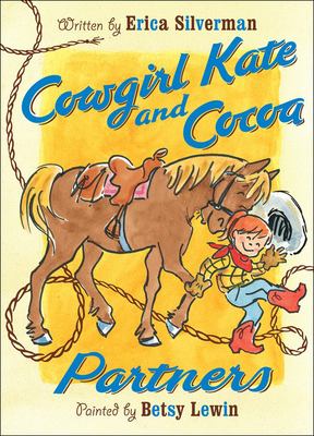 Cowgirl Kate and Cocoa : partners