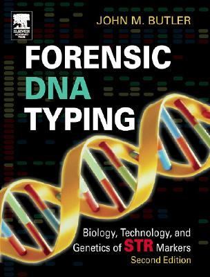 Forensic DNA typing : biology & technology behind STR markers