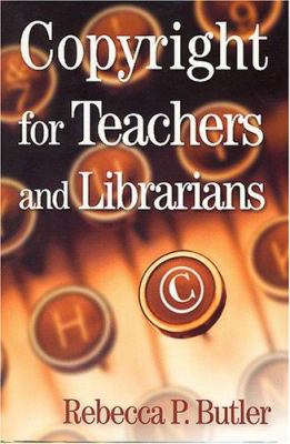 Copyright for teachers and librarians