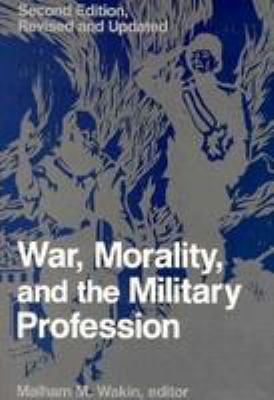 War, morality, and the military profession