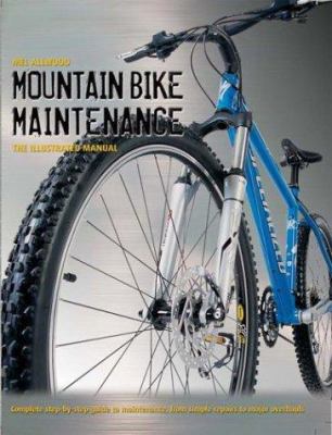 Mountain bike maintenance : the illustrated manual