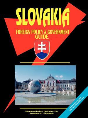Slovakia : Foreign policy & government guide