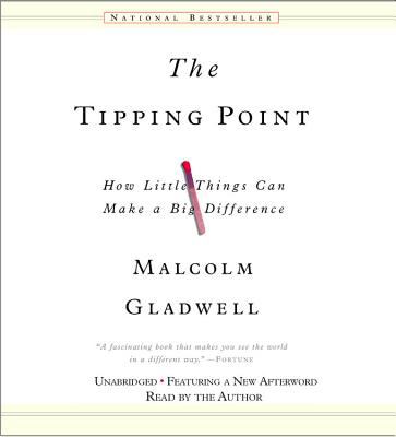 The tipping point : [how little things can make a big difference]