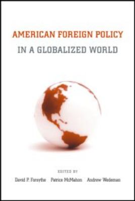 American foreign policy in a globalized world