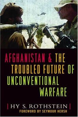 Afghanistan and the troubled future of unconventional warfare