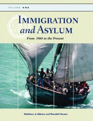 Immigration and asylum : from 1900 to the present