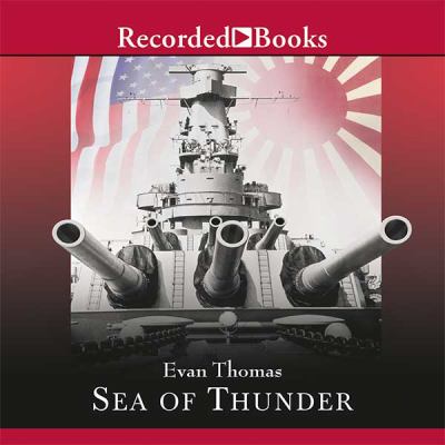 Sea of thunder : four commanders and the last great naval campaign 1941-1945