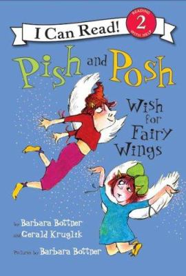Pish and Posh wish for fairy wings