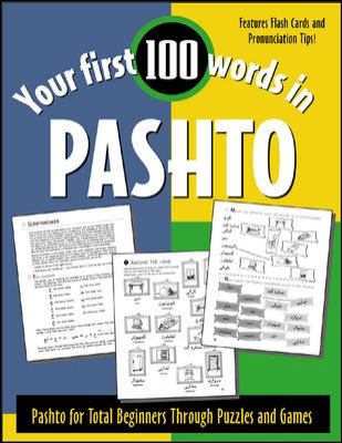 Your first 100 words in Pashto : Pashto for total beginners through puzzles and games