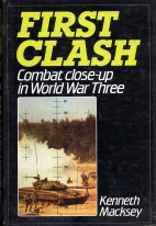 First clash : combat close-up in World War Three