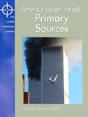 America under attack : primary sources