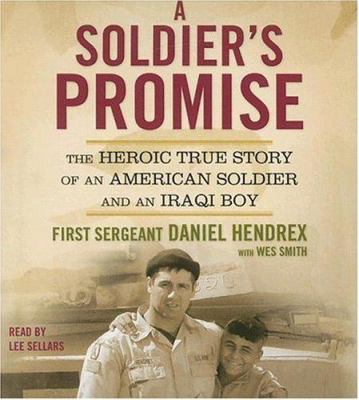 A soldier's promise : [the heroic true story of an American soldier and an Iraqi boy]