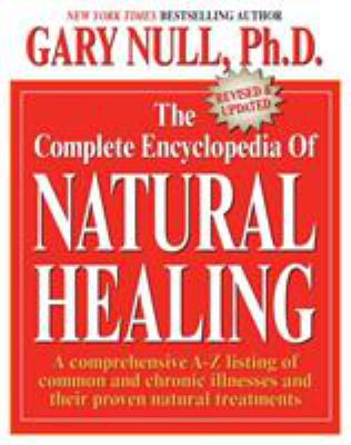 The complete encyclopedia of natural healing