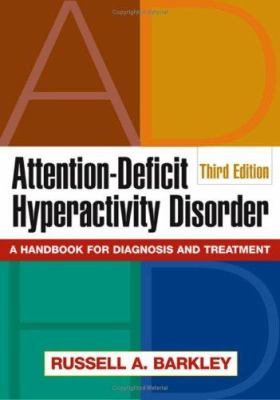 Attention-deficit hyperactivity disorder : a handbook for diagnosis and treatment