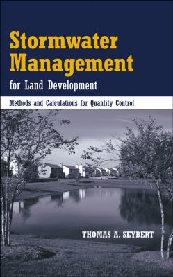Stormwater management for land development : methods and calculations for quantity control