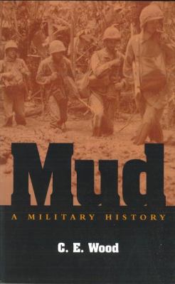 Mud : a military history