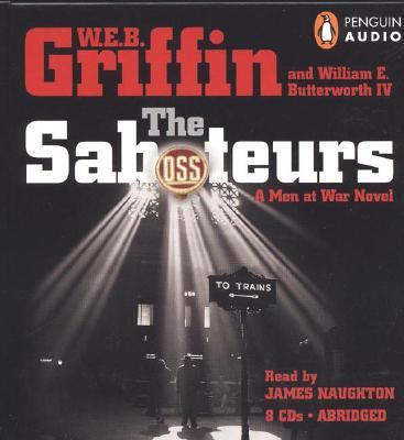 The saboteurs : [a Men at War novel]
