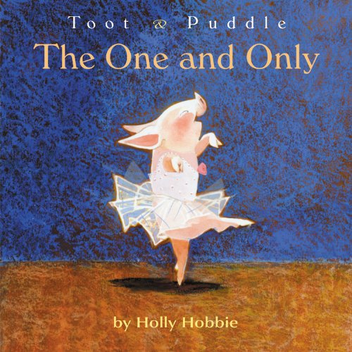 Toot & Puddle : one and only