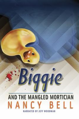 Biggie and the mangled mortician