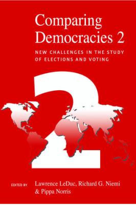 Comparing democracies 2 : new challenges in the study of elections and voting