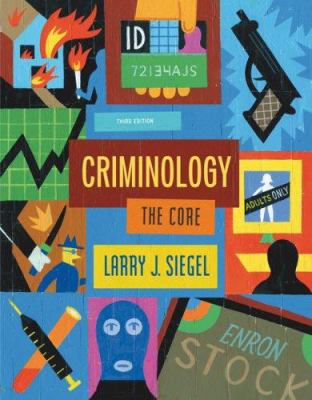 Criminology : the core