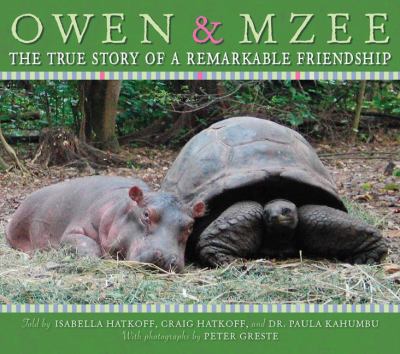 Owen & Mzee : the true story of a remarkable friendship