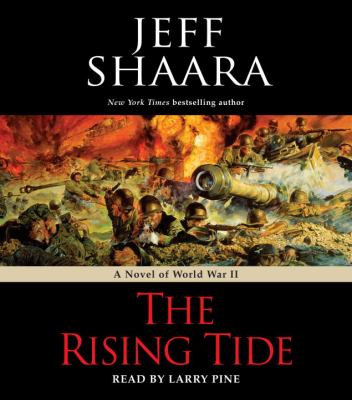 The rising tide : [a novel of World War II]