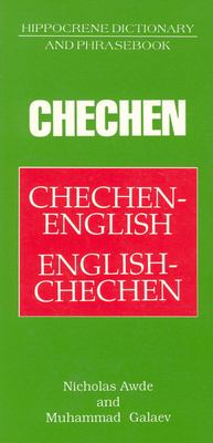 Chechen-English English-Chechen : dictionary and phrasebook