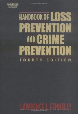 Handbook of loss prevention and crime prevention