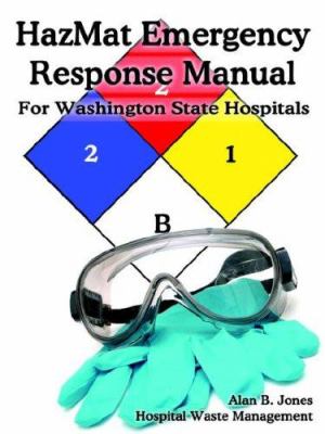 HazMat emergency response manual for Washington State hospitals