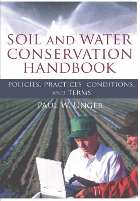 Soil and water conservation handbook : policies, practices, conditions, and terms