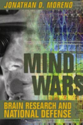 Mind wars : brain research and national defense