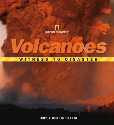 Volcanoes : witness to disaster