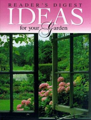 Reader's digest ideas for your garden.