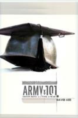 Army 101 : inside ROTC in a time of war