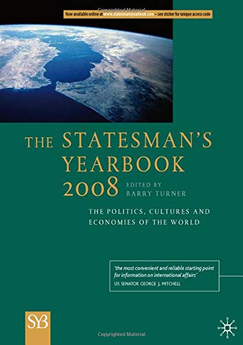 The statesman's yearbook 2008 : the politics, cultures and economies of the world