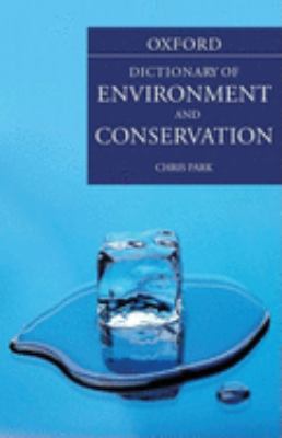 A dictionary of environment and conservation
