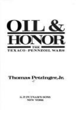 Oil & honor : the Texaco-Pennzoil wars