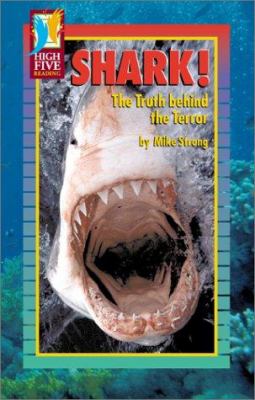 Shark! : the truth behind the terror
