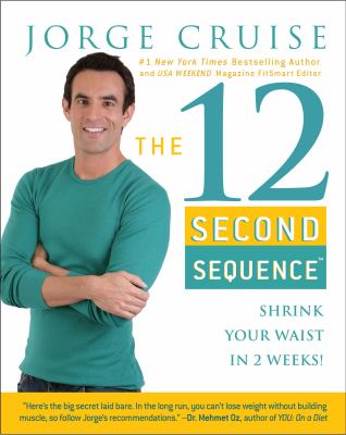 The 12-second sequence : shrink your waist in 2 weeks!