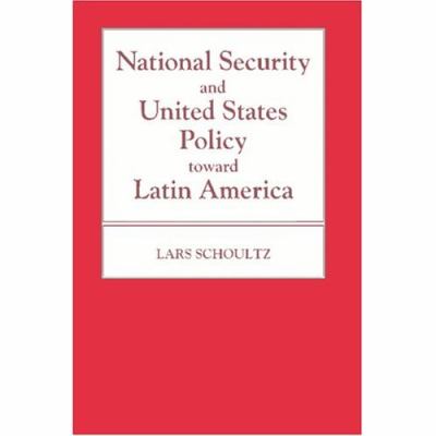 National security and United States policy toward Latin America