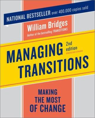 Managing transitions : making the most of change