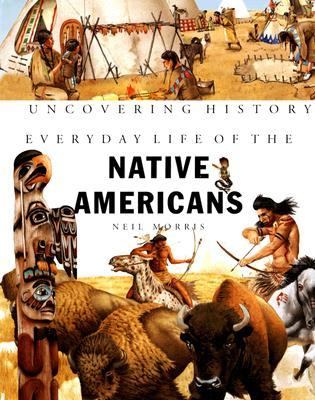 Everyday life of the Native Americans